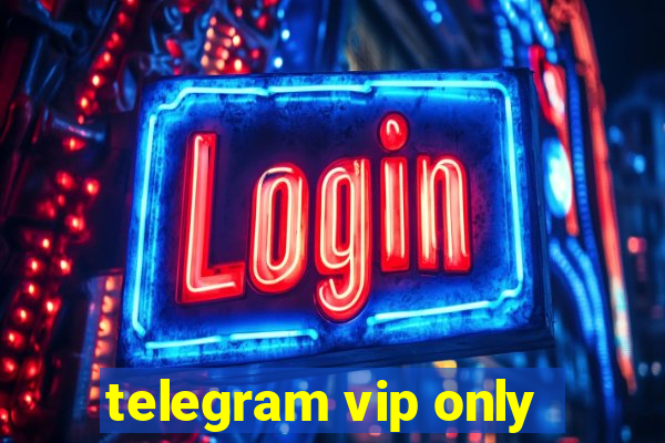 telegram vip only